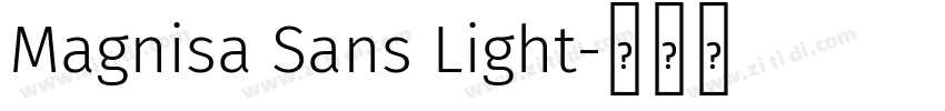 Magnisa Sans Light字体转换 Magnisa Sans Light字体转换